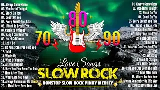 Slow Rock Love Songs 70s 80s 90s Collection || Greatest Hits Slow Rock || Best Mga Luamang Tugtugin