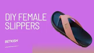 DIY PINK LADIES SLIPPERS 