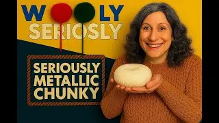 Wooly review - Cygnet Seriously chunky metallics🧶 #cygnet #woolwarehouse  #chunky