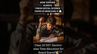 How toppers write SST Exam ? Use This Time Management Hack! 🚨📚