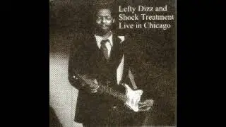 Lefty Dizz & Shock Treatment - Live in Chicago. 1982