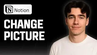 Как изменить фотографию профиля в Notion (Урок 2025)