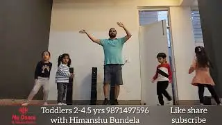 Easy dance steps for toddlers | easy steps for kids | dance for toddlers |  himanshu bundela | MDFC