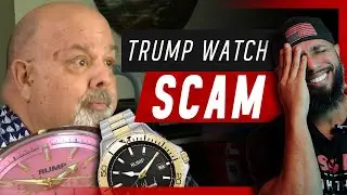 Он заплатил 600 долларов за часы Trump Watch &mdash; это было чистой воды мошенничество