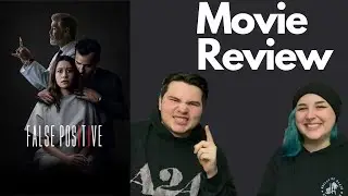 False Positive - Movie Review *Minor Spoilers*