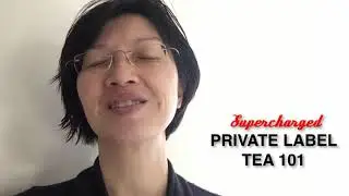 Supercharge Private Label Tea 101 - Join Us