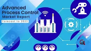 Advanced Process Control Market Research Report