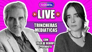 ENTREVISTA | Félix de Bedout - Trincheras mediáticas - EN VIVO LA PILDORA Carol Ann Figueroa