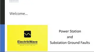 Power Station and Substation Ground Faults