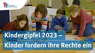 Kindergipfel 2023 &ndash; Kinder fordern ihre Rechte ein