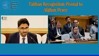 Taliban Recognition Integral to Afghan Peace: Gul Ahmed Kamin in conversation with CRSS
