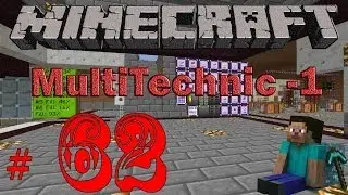 Minecraft 1.6.4 - MultiTechnic 1 - part.62 (Large steam turbine - 3/3b)