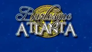 Burlesque Atlanta Dec. 2017 Announcements