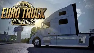 Euro Truck Simulator 2 - SP Episode 8 - Exhausted!