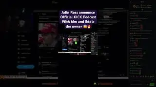 Adin Ross announce Official KICK PodcastWith him and Eddie the owner 😱🔥#adinross #kick