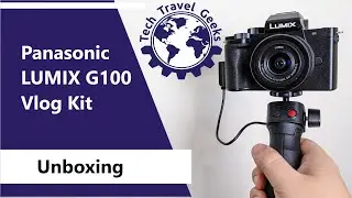 Распаковка комплекта для видеоблога Panasonic Lumix G100 (DC-G100VEB-K).
