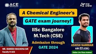 Journey of Chemical Engineer to IISc Bangalore M.Tech (CSE) | ACE Online Live Class Student