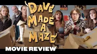 Dave Made a Maze - Movie Review