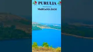 Murguma Dam purulia West Bengal India.......