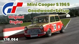 GT7 | Mini Cooper S 1965 Goodwood 1:18.064 | Lap + Setup