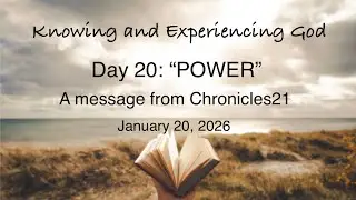💕Knowing & Experiencing God Day 20: &ldquo;POWER&rdquo; 💕