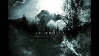 Ghost Brigade - Traces Of Liberty