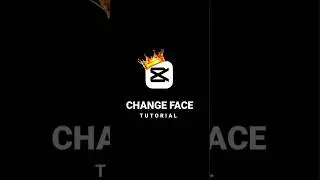 Change Face Tutorial💙🙈 | Trending Tutorial | #capcut #shorts #tutorial