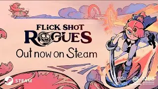 Flick Shot Rogues - Out Now!