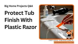 Protect Steel Bathtubs From Rust: Plastic Razor Method