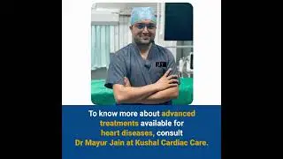 Dr Mayur Jain | Interventional Cardiologist in Thane | Kushal Cardiac Care