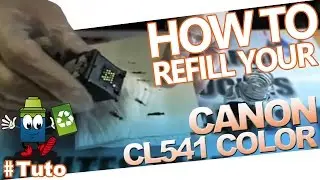 Canon CL-541 Color Cartridge : How To Refill The Cartridge