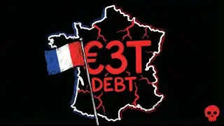 France is Collapsing, The Next Sick Man of Europe, &euro;3 Trillion in Debt