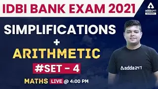IDBI Executive/Assistant Manager 2021 | Maths | Simplification & Arithmetic - Set #4