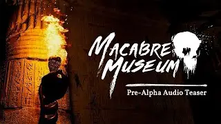 Macabre Museum | New Co-op, Horror Adventure game | Pre-Alpha Audio Teaser 2023