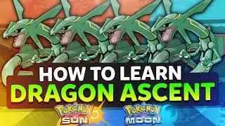 【LEARN DRAGON ASCENT】 Pokemon Sun & Moon | Tapu Tutorials