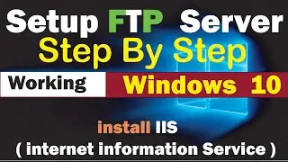 How to Setup  FTP Server in Windows 10 Step by Step without any Software in 2020