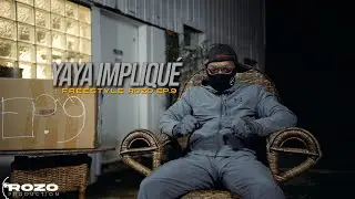 Yaya Impliqué - SAISON 2 Freestyle ROZO X Adrien.M EP.9