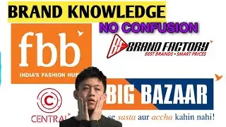Retail Brands Comes Under FUTURE GROUP | Retail Knowledge | Big Bazaar ?