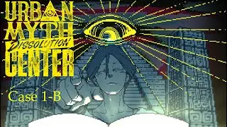 Urban Myth Dissolution Center - Case 1-B: Eye in the Darkness (No Commentary)