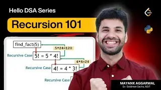 Recursion Tutorial -Basics to Advanced |Easiest Explanation of Recursion | DSA in Python | #HelloDSA