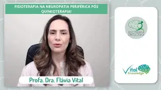 Fisioterapia na Neuropatia Periférica Após Quimioterapia
