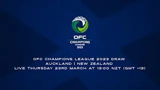 OFC Champions League 2023 | DRAW