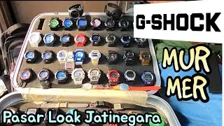 Review harga Casio G Shock di pasar loak Jatinegara