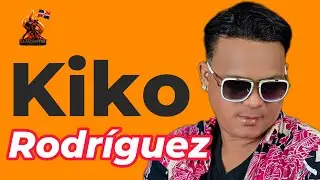 KIKO RODRIGUEZ - Bachatas de Salón.