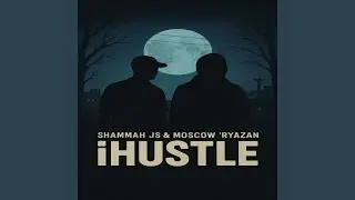 iHustle (feat. Shammah JS)