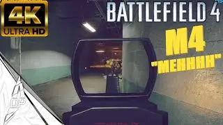 BF4 NO META WEAPONS EP.11 [M4] _ BATTLEFIELD 4 PC GAMEPLAY [4K 60FPS] #4k #bf4 #locker #60fps #m4