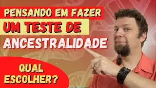 Teste de Ancestralidade | Qual é o melhor para você?