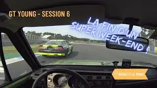 Classic Days 2022 - Session 6 GT YOUNG - La fin d'un super week end