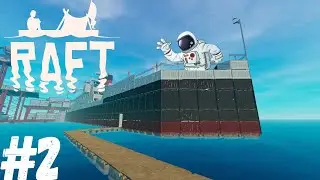 СОЗДАНИЕ ПЛОТА И ПОЛЕЗНЫХ ИНСТРУМЕНТОВ ► Raft: The Second Chapter #2