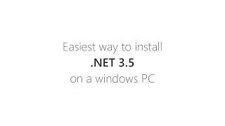 Easiest way to install .net 3.5 on windows